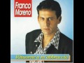 FRANCO MORENO  -   pazzianno
