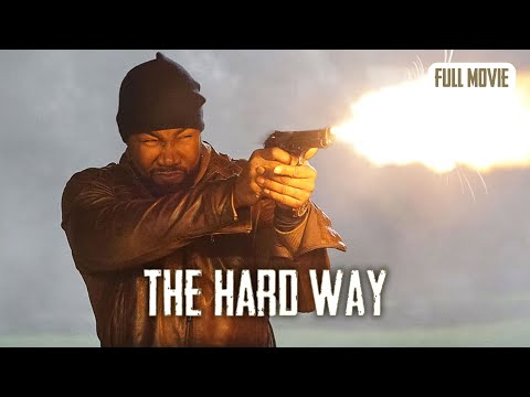 The Hard Way | English Full Movie | Action