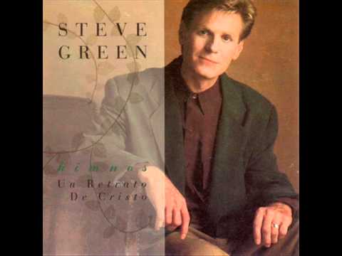 Steve Green - Maravilloso Es El Gran Amor