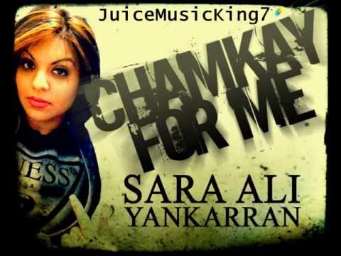 Sara Yankaran - Chamkay [Chutney] 2013 [HD]