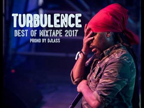 Turbulence Best Of Reggae Mixtape 2017 By DJLass Angel Vibes