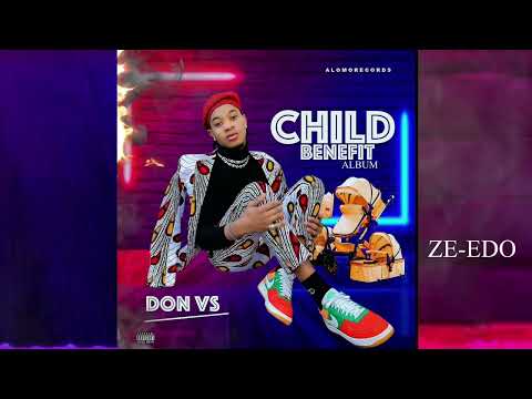 Don Vs - Ze Edo ft Xandi Moral (Child Benefit album)