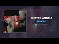 No Cap Ghetto Angels AUDIO