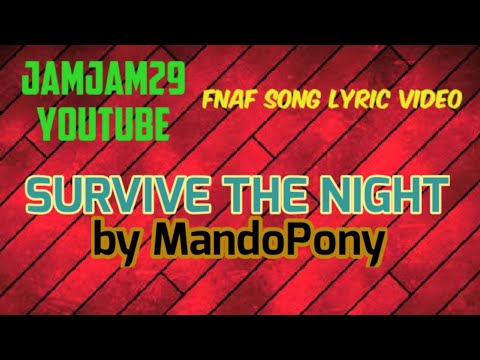 Fnaf Song Lyric Video - "Survive The Night" by MandoPony