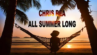 Chris Rea — All Summer Long (Shamrock Diaries)