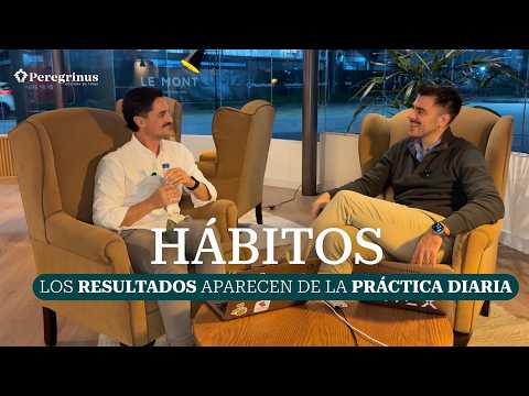 Hábitos: los resultados aparecen de la práctica diaria