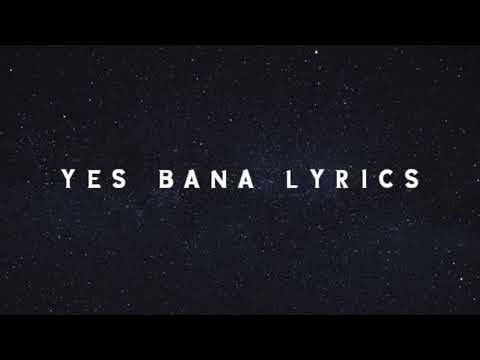 KHALIGRAPH JONES - YES BANA FT. BIEN (LYRICS VIDEO)