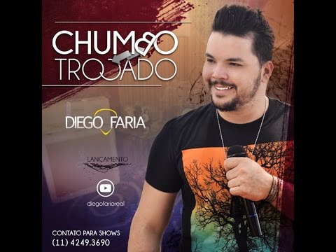 Chumbo Trocado - Diego Faria