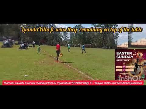 LIVE Now;LUANDA Villa fc In Again Top On The Table After Beat Tranfocus  From  Kitale