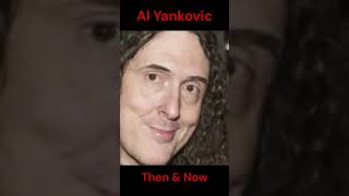 Weird Al Yankovic : Then &amp; Now