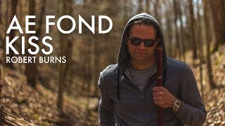 Ae Fond Kiss - Robert Burns (Irish flute)