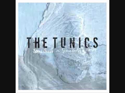 The Tunics - Do What You Did