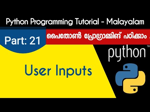 User Inputs Python Programming Tutorial Malayalam Part 21 0f 22