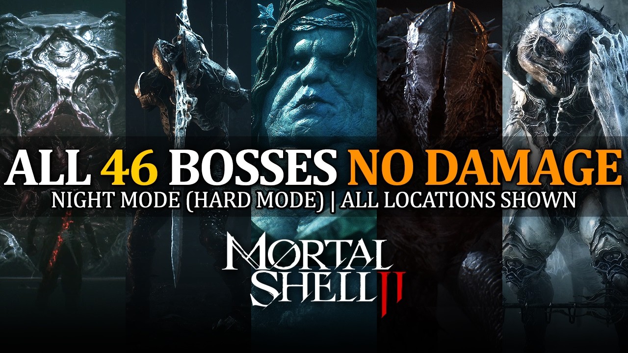 Mortal Shell 2 - All 46 Boss Fights & Ending (No Damage / Night Mode) - All Locations Shown