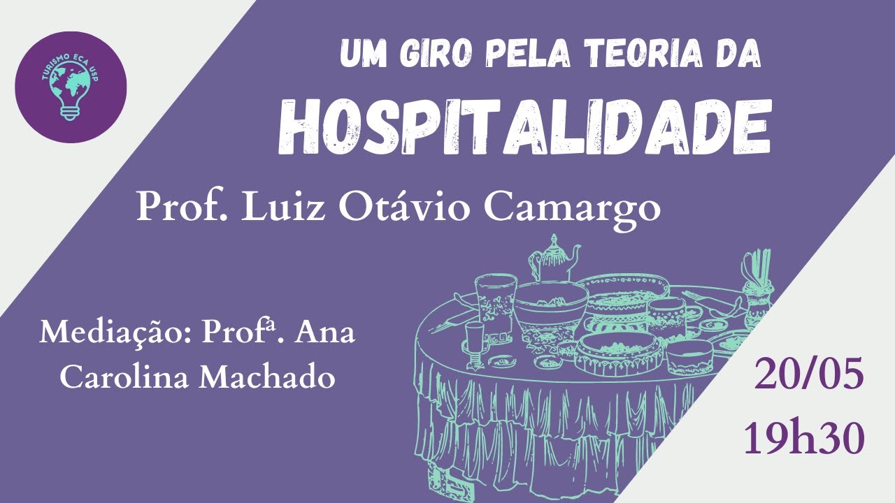 [Aula Aberta] Um giro pela Teoria da Hospitalidade