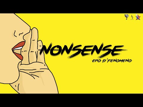 EPO D'FENOMENO - NONSENSE (Visualizer Lyric)