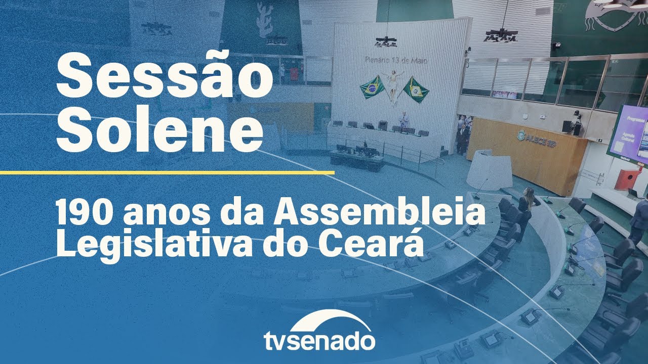 Ao vivo: Sessão do Congresso celebra 190 anos da Alece – 24/11/25 — Senado Notícias