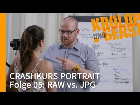 RAW vs JPG - FOLGE 05(2) - CRASHKURS PORTRAIT - Krolop&Gerst