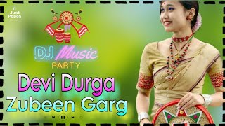 Download lagu Devi Durga Assamese Dj Song Zubeen Garg @djbhai3834 just popos mp3