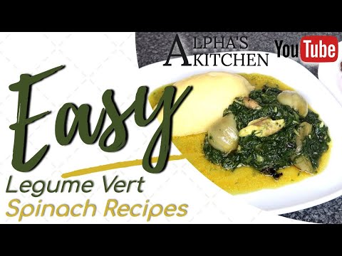 CONGOLESE FOOD: NDUNDA | LEGUME VERT| SPINACH | ALPHA'S KITCHEN