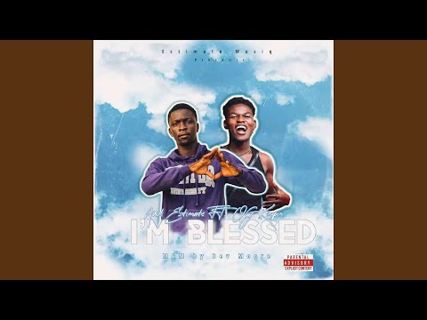 I'M Blessed (feat. OG Kingpin)