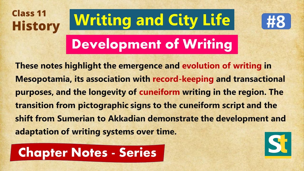 Class 11 History Writing and City Life #8 The Development of Writing, Hindi Explanation & Notes