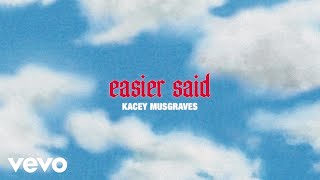 Kacey Musgraves Easier Said