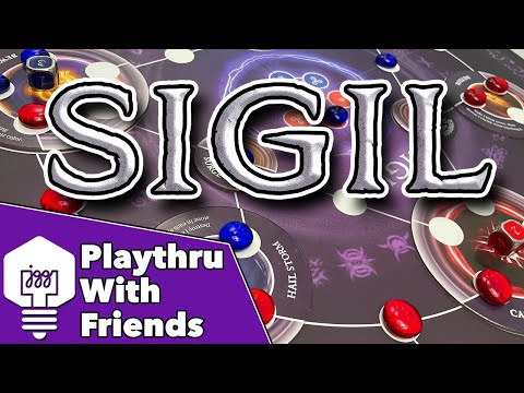 Sigil - Playthrough With Friends