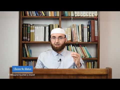 01. Besimi në Allahun - Hoxhë Vedat Skenderi