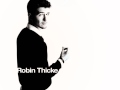 Robin Thicke The stupid things