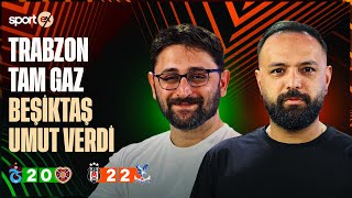 🔴 Avrupa'da Fırtına Esiyor | Beşiktaş'ın İlk 8 Şansı | Gökhan Erdem ve Koray Koç