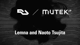 Lemna b2b Naoto Tsujita DJ set