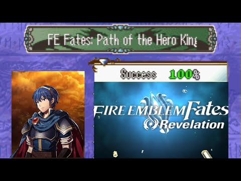 FEGBA: Fire Emblem Fates - Path of the Hero King