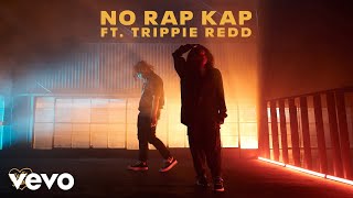 Kodie Shane - NO RAP KAP (Audio) ft. Trippie Redd