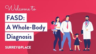 FASD: A Whole-Body Diagnosis