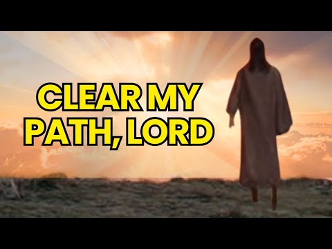 Clear My Path, Lord | If You’re Feeling ,Lost, This Is for You | Emotional Christian Worship Song