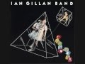 Ian Gillan Band - Let it slide. 