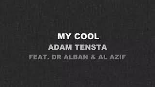 My Cool (Adam Tensta) Remix