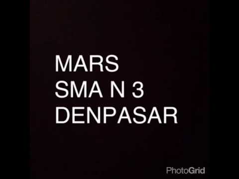 lagu Mars SMA NEGERI 3 DENPASAR