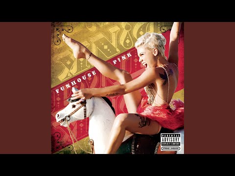 I Don’t Believe You – P!nk