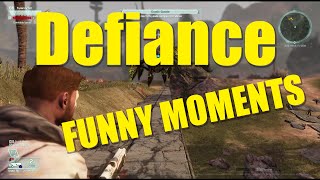 DEFIANCE! FUNNY MOMENTS!!