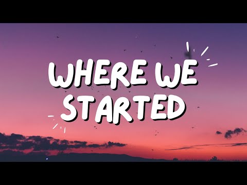 "Where We Started" by Thomas Rhett & Katy Perry (Lyrics)