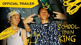 "School Town King" แร็ปทะลุฝ้า ราชาไม่หยุดฝัน [Official Trailer]