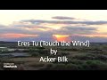 Acker Bilk - Eres Tu (Touch the Wind)