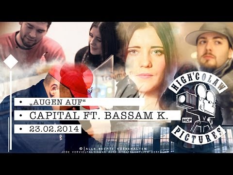 Capital ft. Bassam Khan - Augen auf [OFFIZIELLES MUSIKVIDEO] (HD)