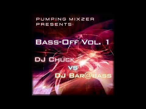 BASS-OFF VOL. 1: DJ CHUCK vs. DJ BAR@BASS