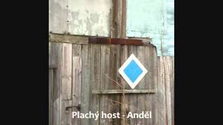 Video Plachý host - Anděl