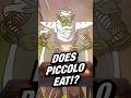 Do Piccolo And The Namekians EAT In Dragon Ball Dragonball Dbz Goku