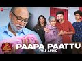 Paapa Paattu - Full Song | Veetla Vishesham | RJ Balaji | Boney Kapoor | Sid Sriram | Girishh G