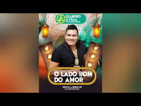 Leandro Avilla # o Estouro do Brasil # música o lado bom do amor # 2023